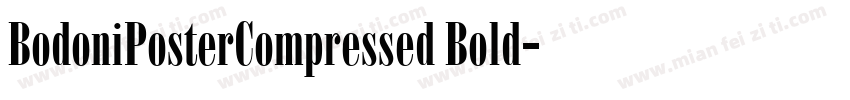BodoniPosterCompressed Bold字体转换